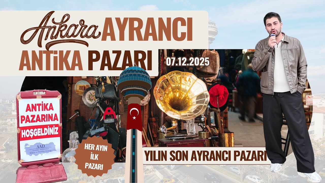 Ayrancı Antika Pazarı: Neler Bulduk? Fiyatlar Ne Seviyede?