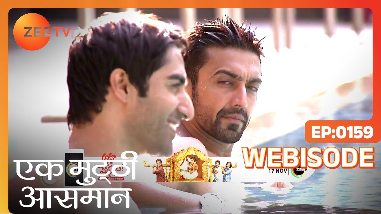 Ek Mutthi Aasmaan - Webisode 159 - Zee TV