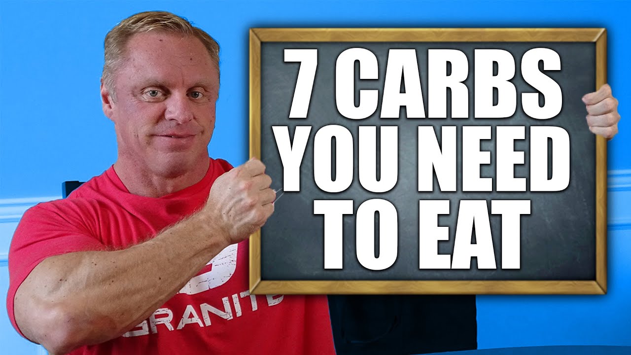 7 Must Have Carbs