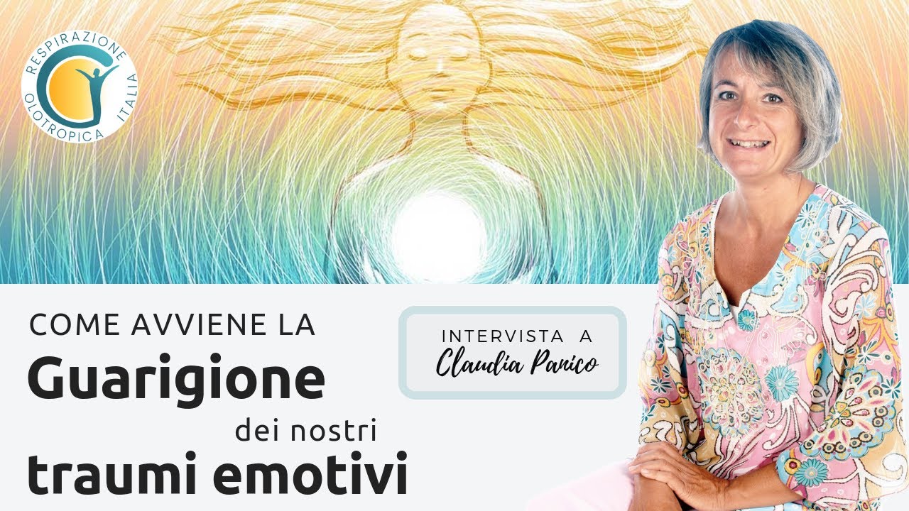 Respirazione Olotropica - Perché il Rilascio Emotivo è efficace nella guarigione dei traumi