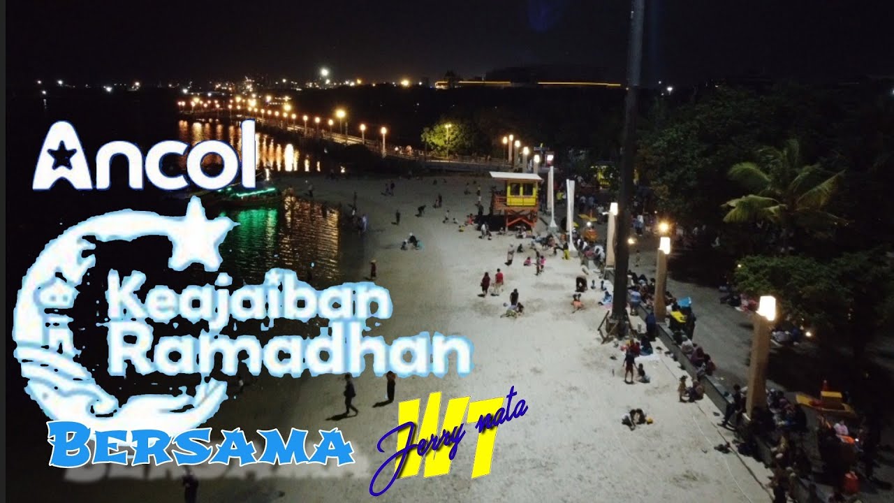 Ancol Suasana Malam di pantai Carnaval dengan keajaiban Ramadhan 1444H.