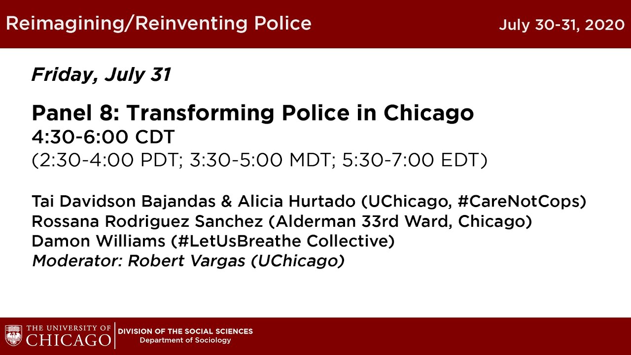 Panel 8: Transforming Police in Chicago