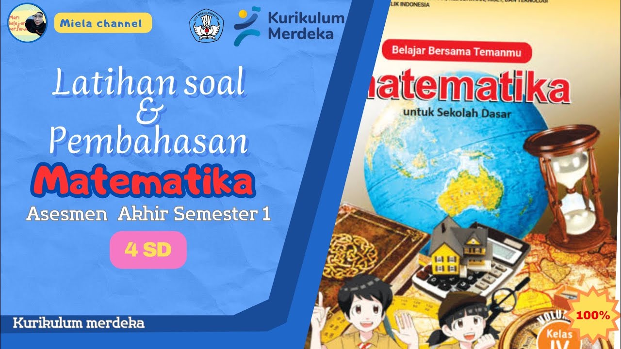LATIHAN SOAL ASESMEN AKHIR SEMESTER MATEMATIKA KELAS 4 SD SEMESTER 1 KURIKULUM MERDEKA