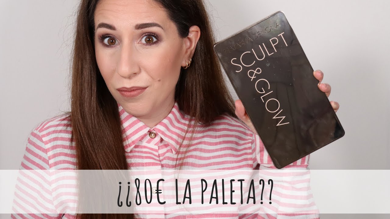 Sculpt & Glow Palette Natasha Denona | ¿Merece la pena?