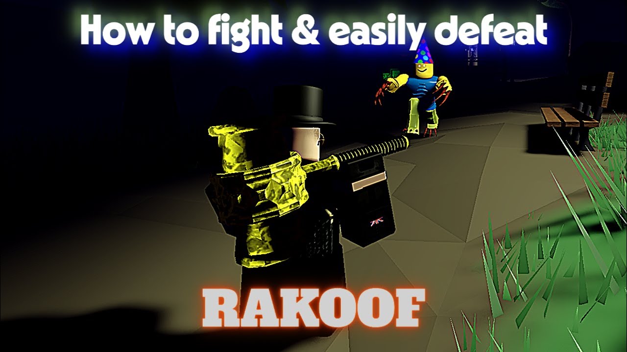 How to properly fight & easily defeat RAKOOF (OUTDATED) | NEW Tips & Strategy | Combat System Update