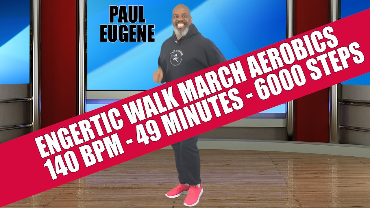 49 Minutes High Energy Walk March Aerobics Exercise | 140 BPM | Steps | Burn Off COV19 Weight Gain!