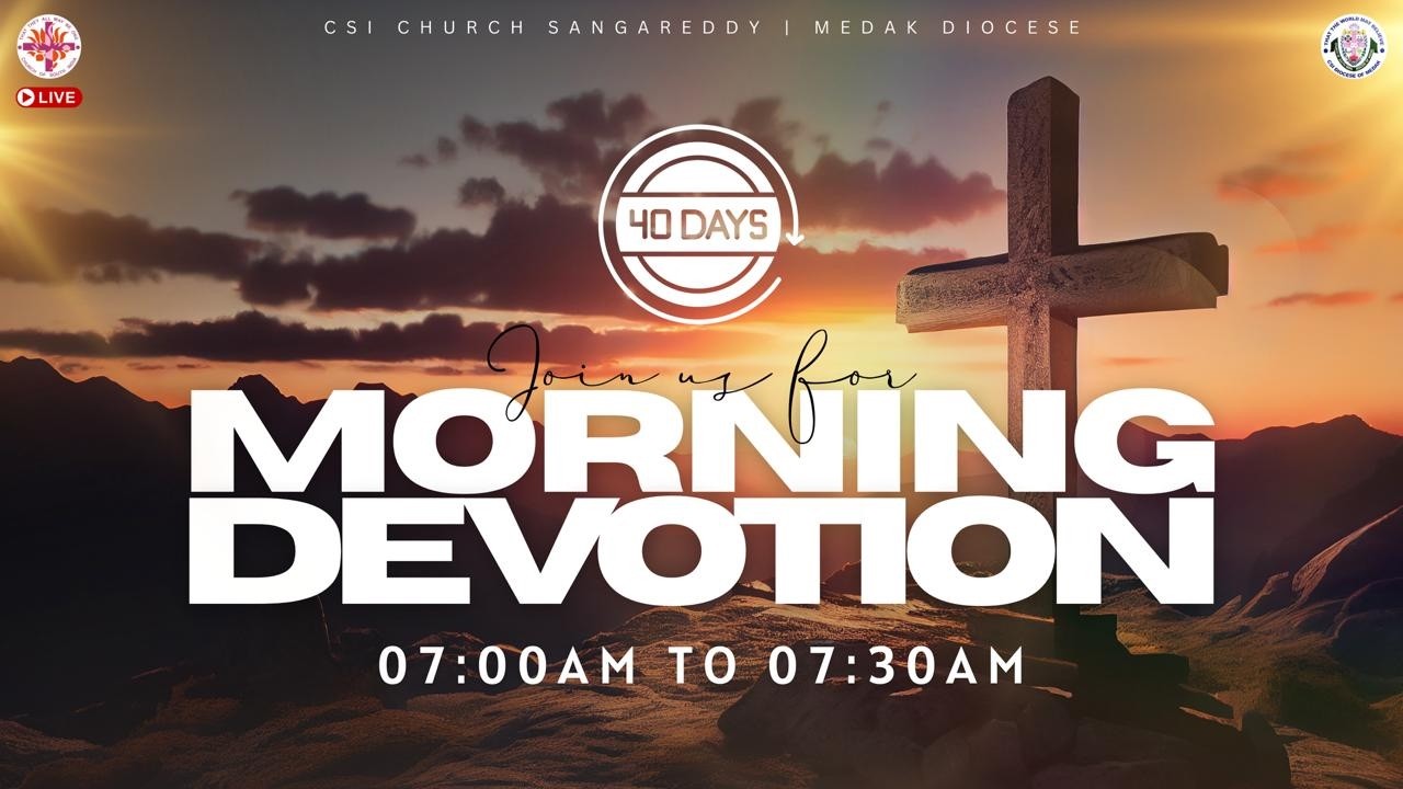 || CSI Church Sangareddy || Morning Devotion|| 6th Feb 2026