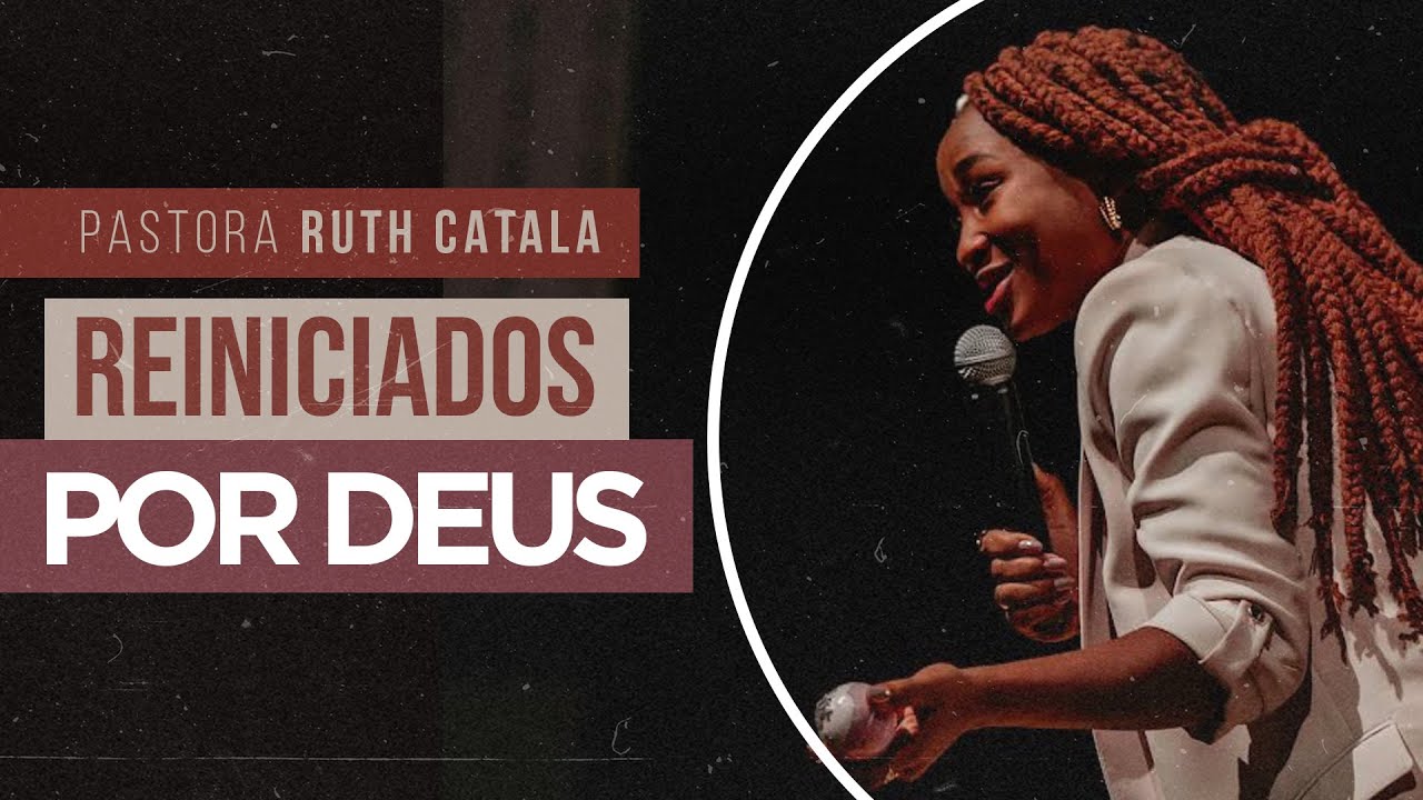 REINICIADOS POR DEUS 🇺🇸 | Pra. Ruth Catala
