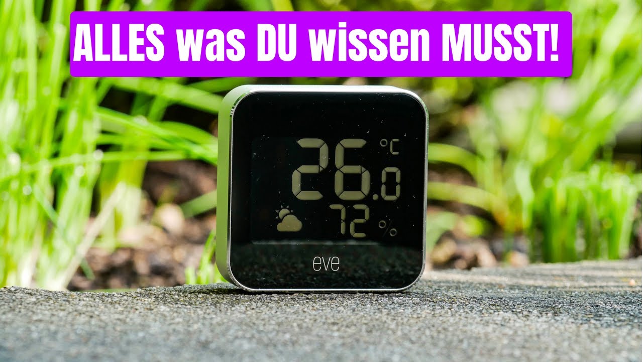 Eve Weather - Smarte Wetterstation - Mein Ausführlicher Test und Fazit nach 5 Monaten