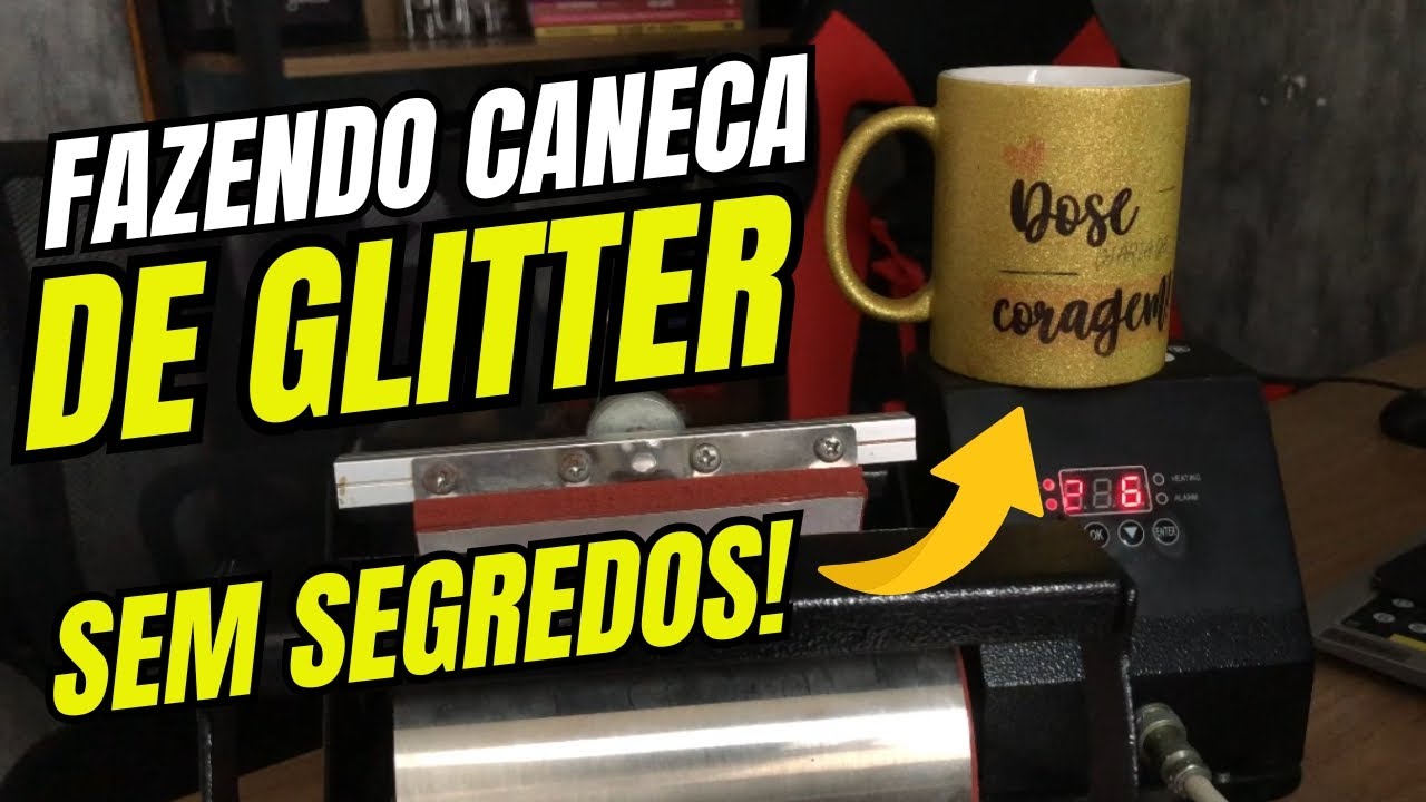 Como SUBLIMAR CANECA DE GLITTER de Forma SIMPLES E F&Aacute;CIL