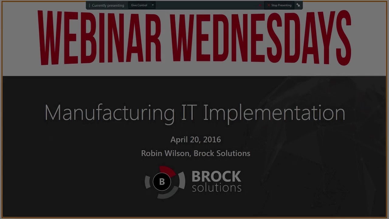 Webinar Wednesdays - Manufacturing IT Implementation