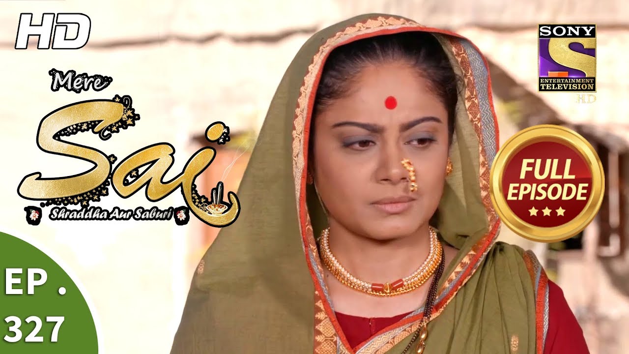 Mere Sai - Ep 327 - Full Episode - 25th December, 2018