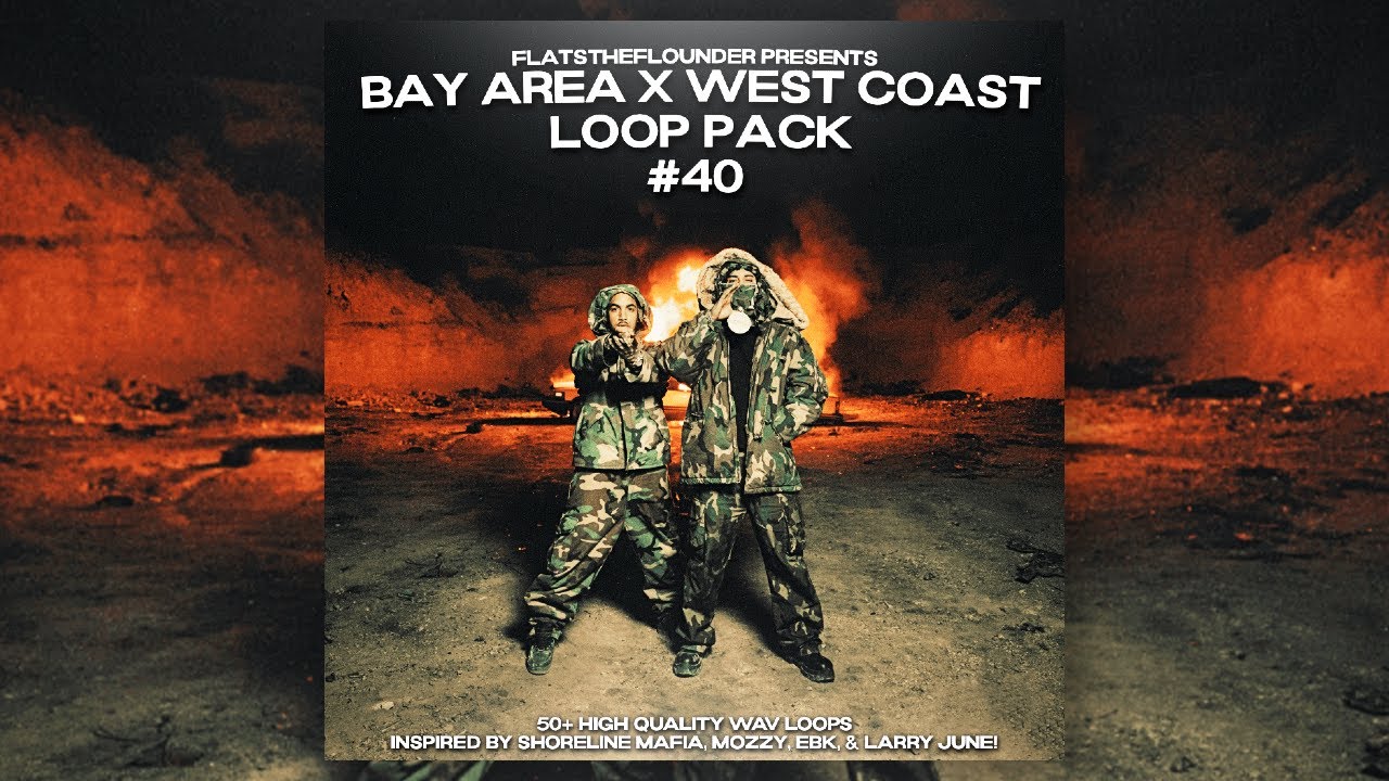 [FREE] BAY AREA x WEST COAST LOOP PACK #40 | DrakeoTheRuler, OhGeesy, EBK Jaaybo, Mozzy & Larry June