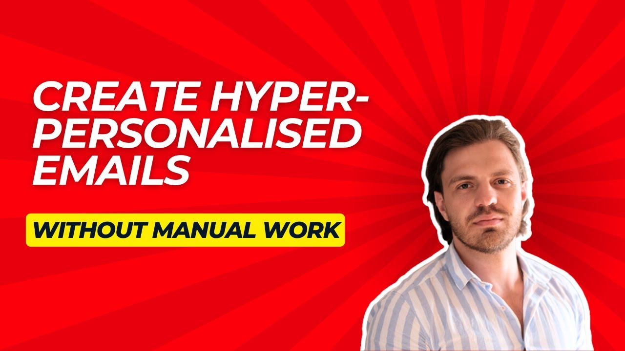 Create hyper-personalised emails with AI in 5 minutes - without manual work