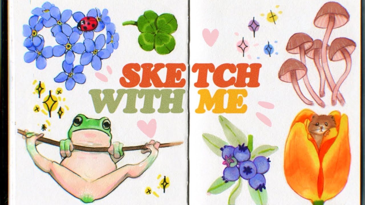 🌷 SKETCH WITH ME 🐸 cute animals and nature 🍀