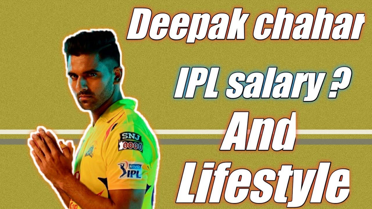 Deepak chahar salary and lifestyle | Csk 2021 | Deepak chahar IPL records and stats