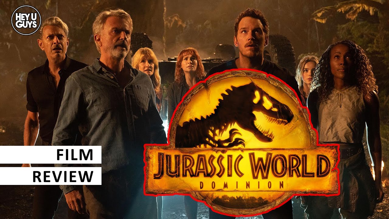 Jurassic World: Dominion Review - The HeyUGuys Film Review Show