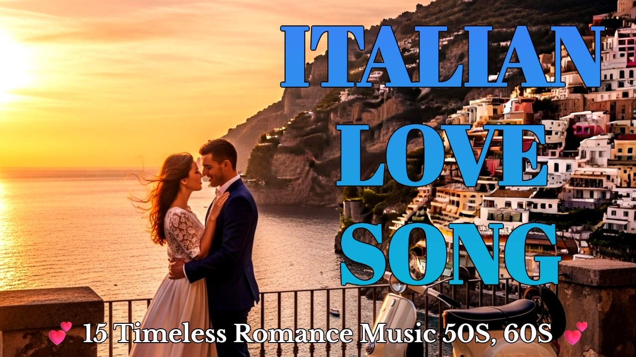 Italian Love Ballads 1960s–Nostalgic Romantic Playlist from Italy’s Golden Era of Timeless Classics