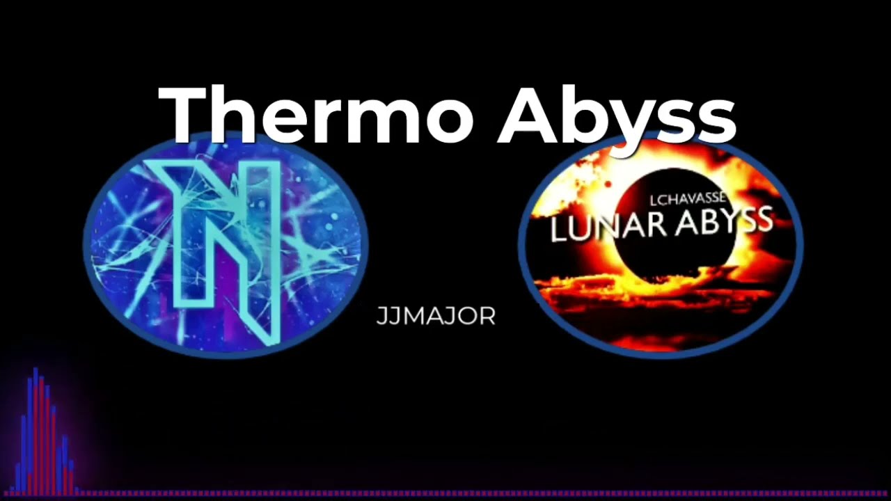 (Mashup) Thermo Abyss Thermodynamix x Lunar Abyss