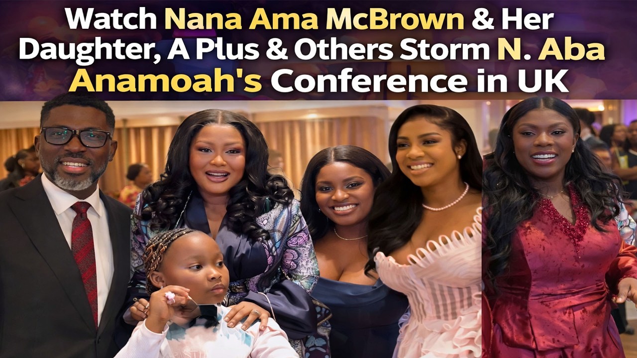 Watch Nana Ama McBrown, her daughter, A Plus and others storm N. Aba Anamoah’s conference in the UK.