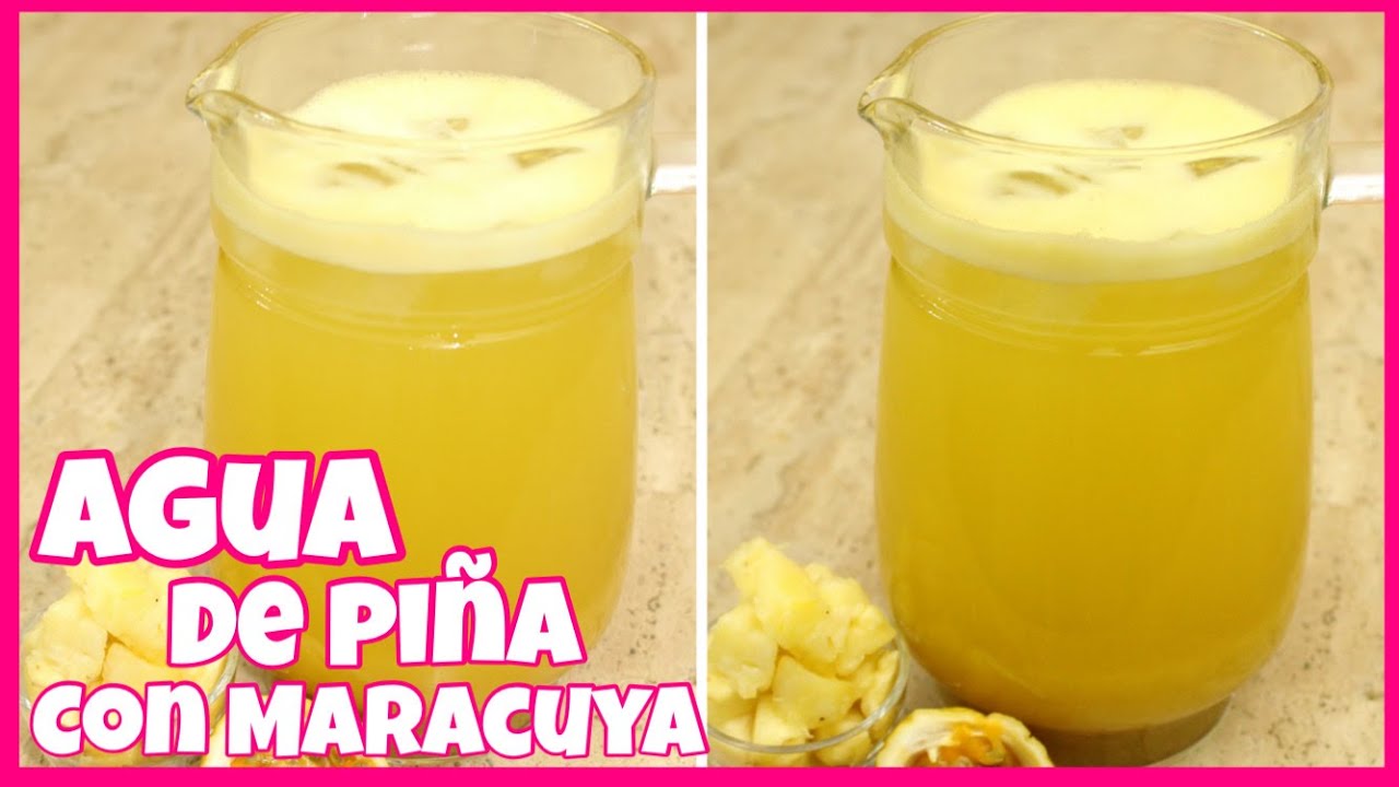 AGUA DE PIÑA CON MARACUYA || DELICIOSA