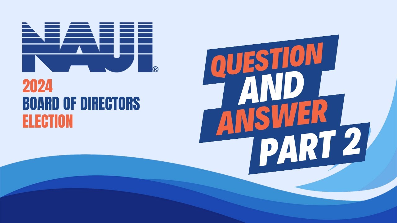 NAUI Board of Directors Election Campaign: Part 2