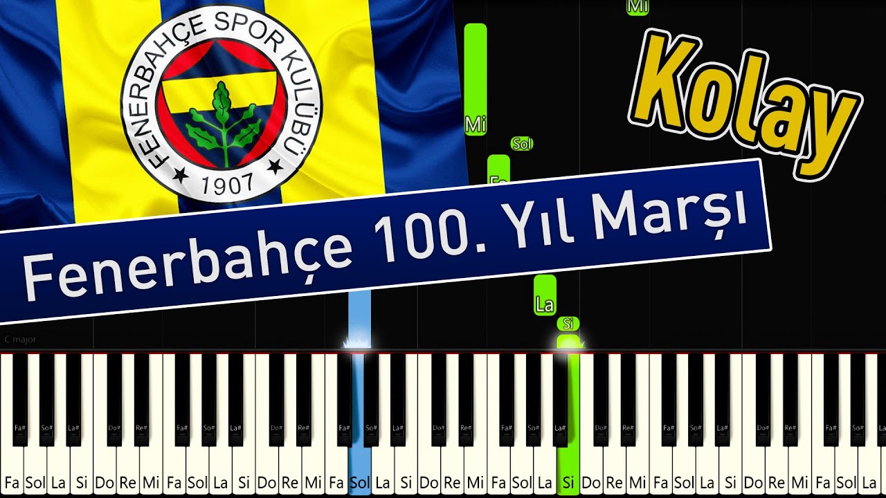 Fenerbahçe 100. Yıl Marşı | Kolay Piyano - Nasıl Çalınır
