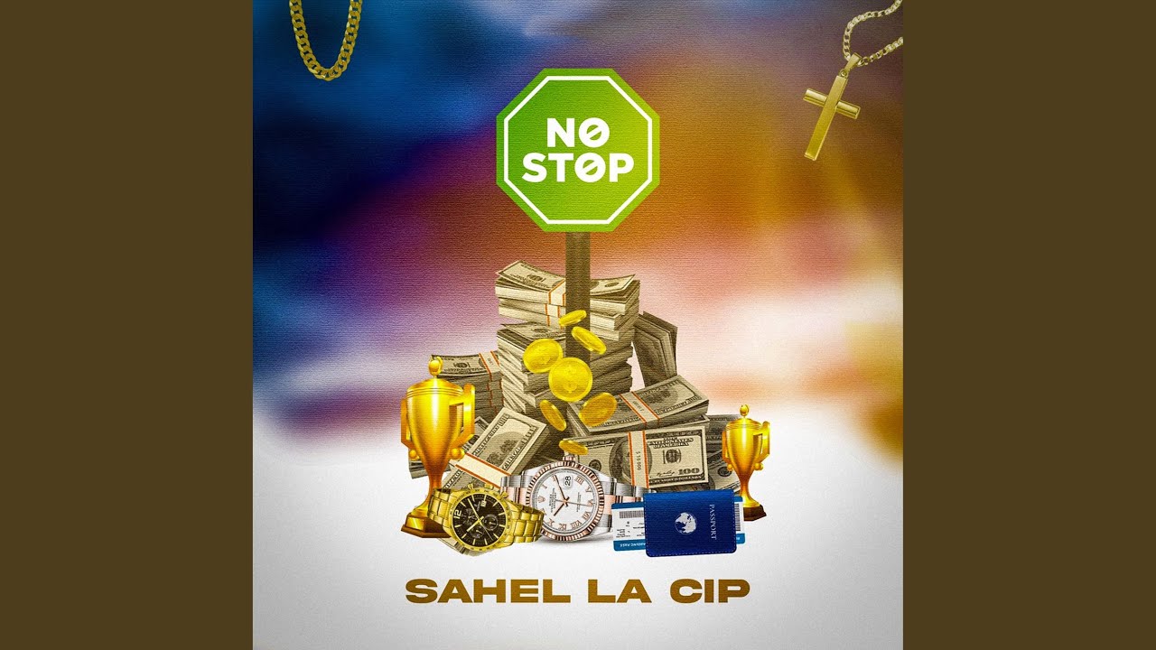 No Stop - Sahel La Cip