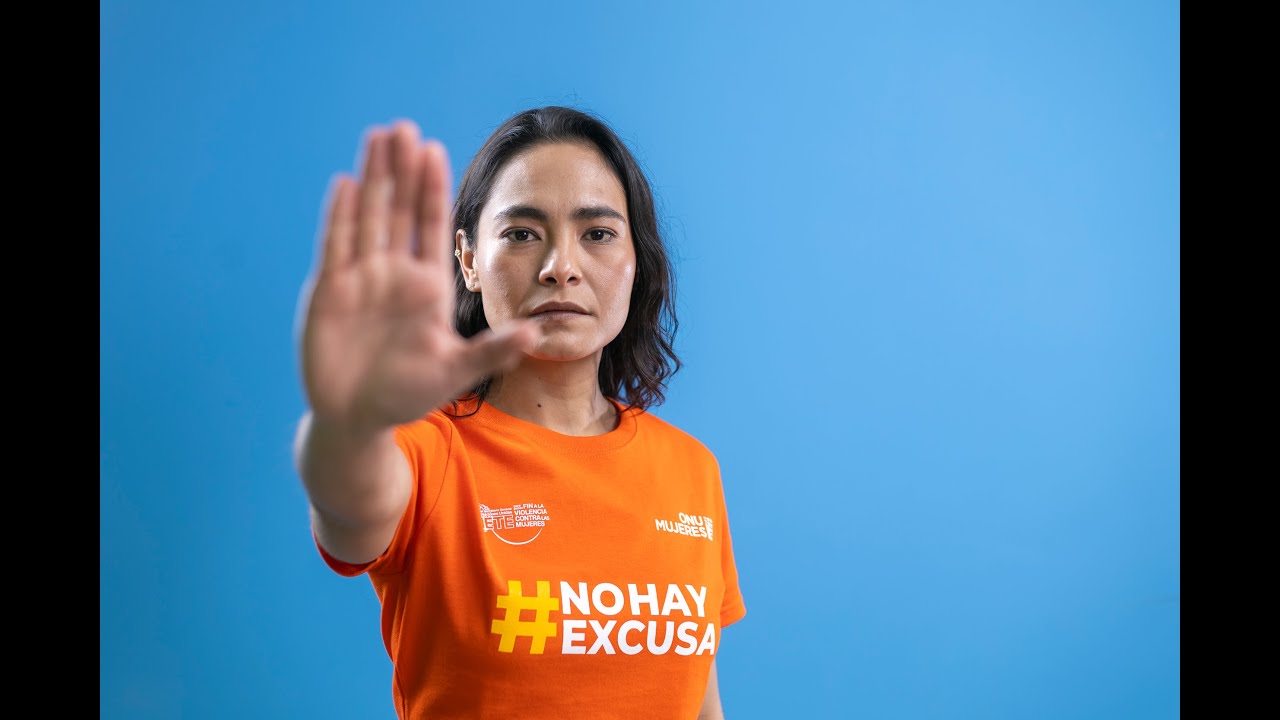 Embajadoras y voceras de ONU Mujeres se unen para alzar la voz: #NoHayExcusa. ¡No más violencia!