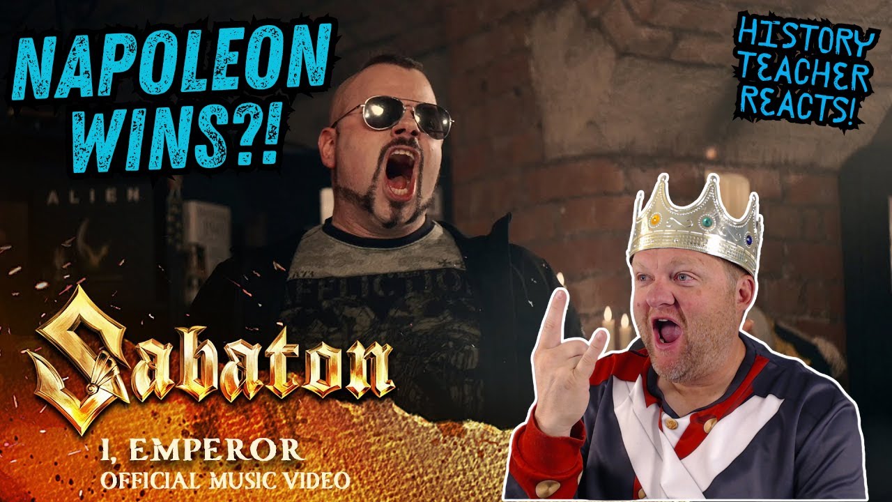 I, Emperor | Sabaton | History Teacher Reacts