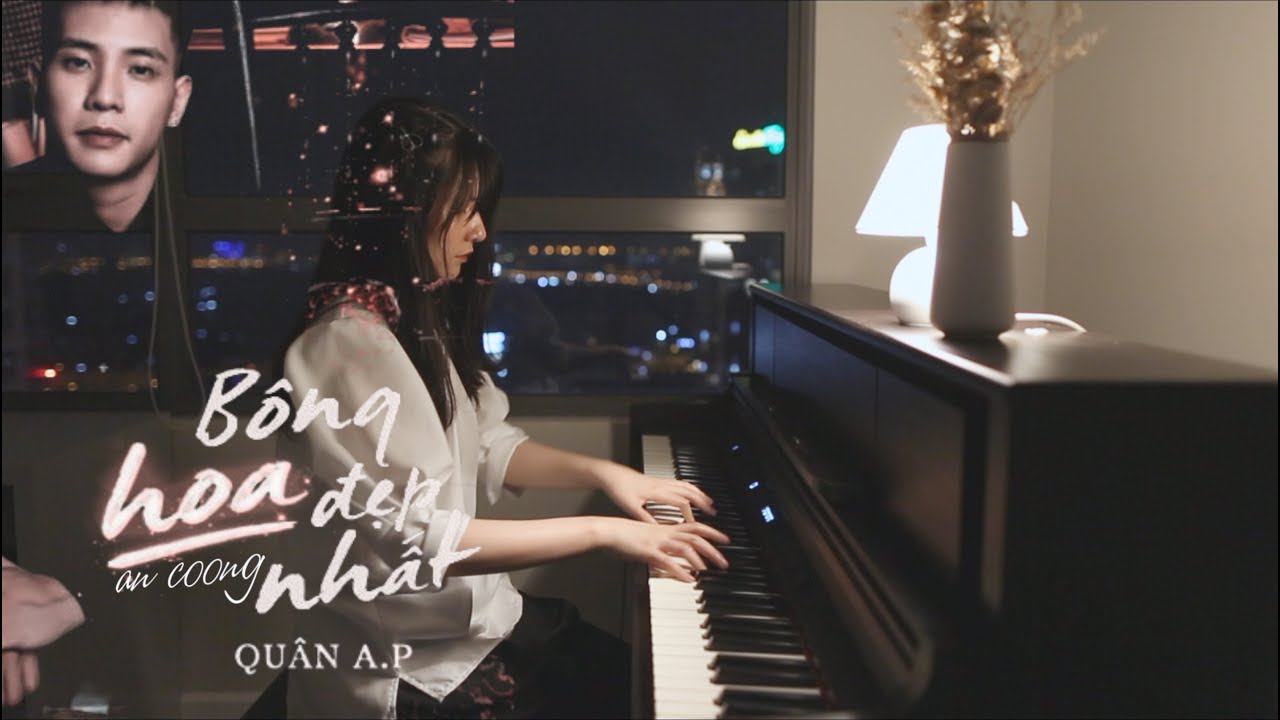 QUÂN A.P - BÔNG HOA ĐẸP NHẤT || PIANO COVER  || AN COONG