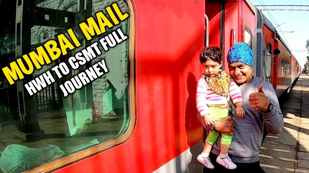 Full journey in 12321 Mumbai mail Howrah junction to CSMT Mumbai | Howrah junction to Mumbai