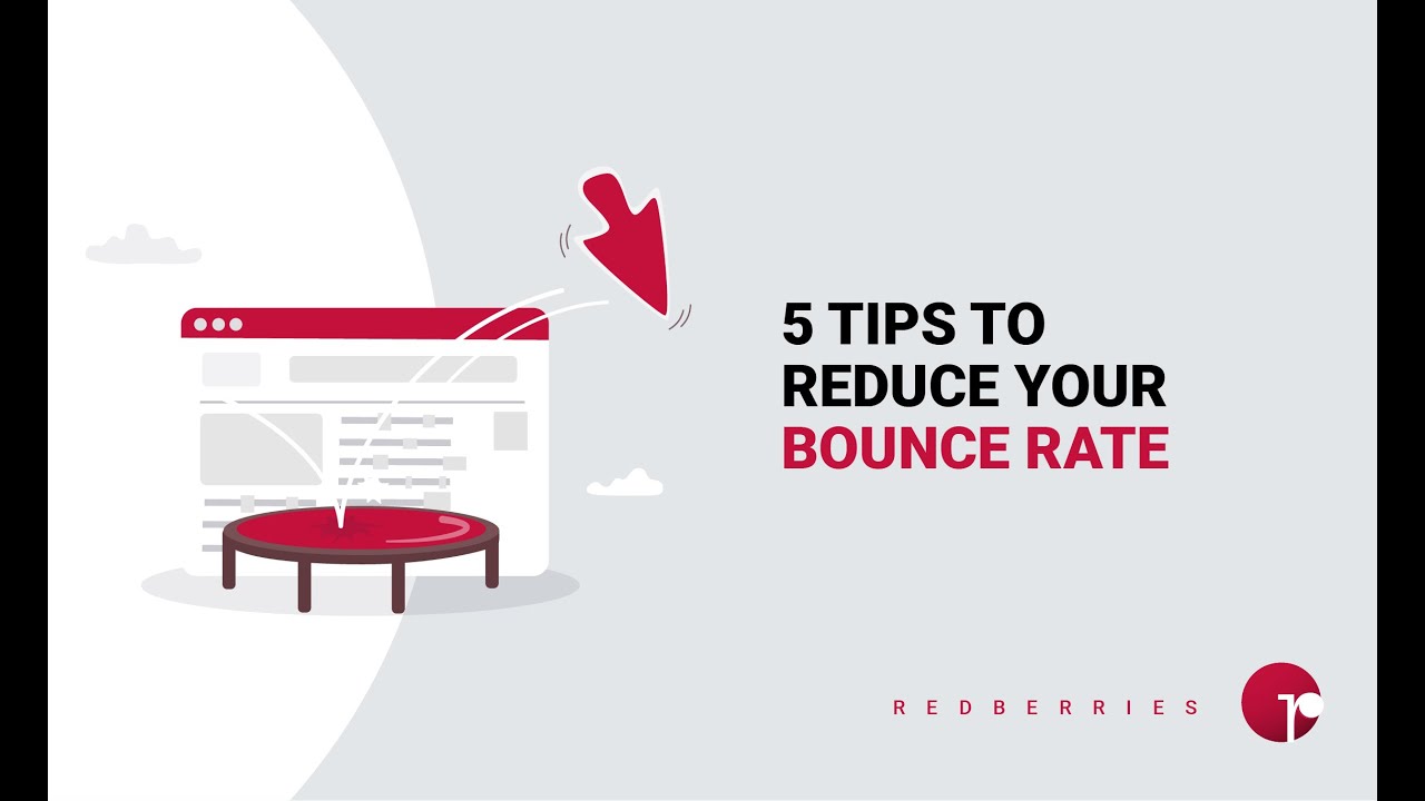 5 Tips To Reduce Your Bounce Rate
