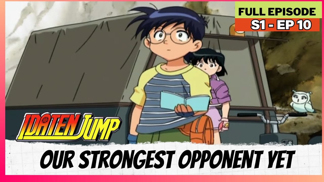 Idaten Jump - S01 | Full Episode | Our Strongest opponent yet
