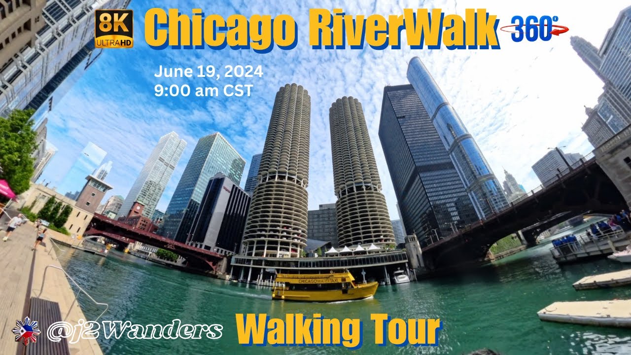 360 (8K) VR Chicago RiverWalk Walking Tour - U.S.A.
