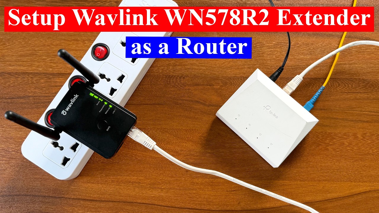 How to Setup WAVLINK WN578R2 wifi range extender as a Router