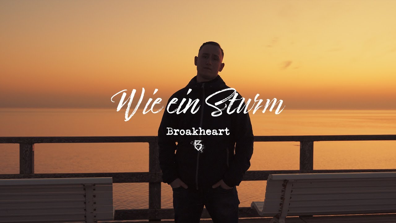 Broakheart - Wie ein Sturm (Official Video)