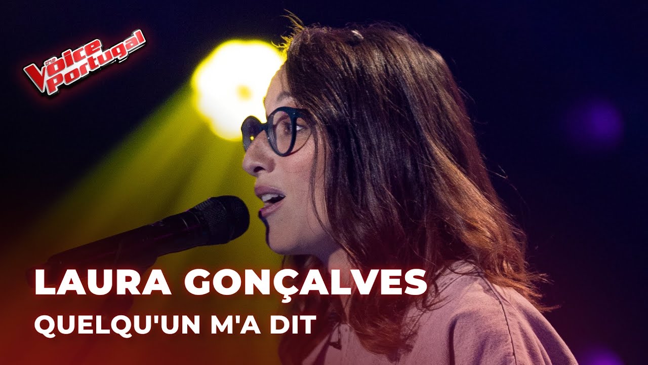 Laura Gonçalves - "Quelqu’un m’a dit" | Provas Cegas | The Voice Portugal 2024