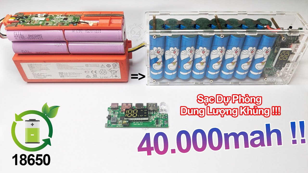 HD Làm Sạc Dự Phòng Doraemon 42.000mah từ pin 18650 cũ | DIY 42,000mAh power bank | Black 64