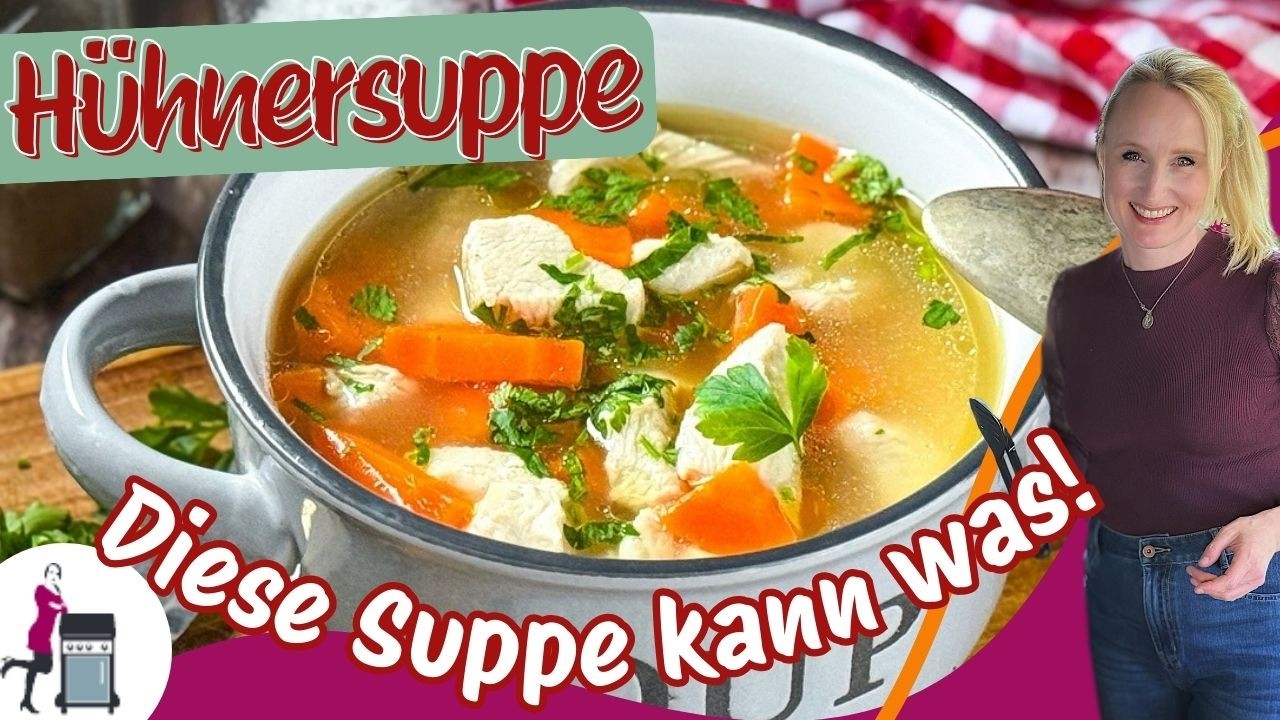 Klassische Hühnersuppe wie von Oma
