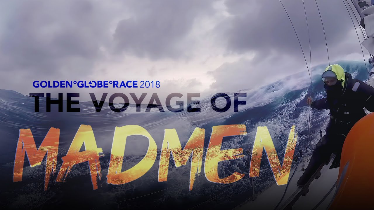The Voyage Of Madmen #trailer  - Golden Globe Race 2018
