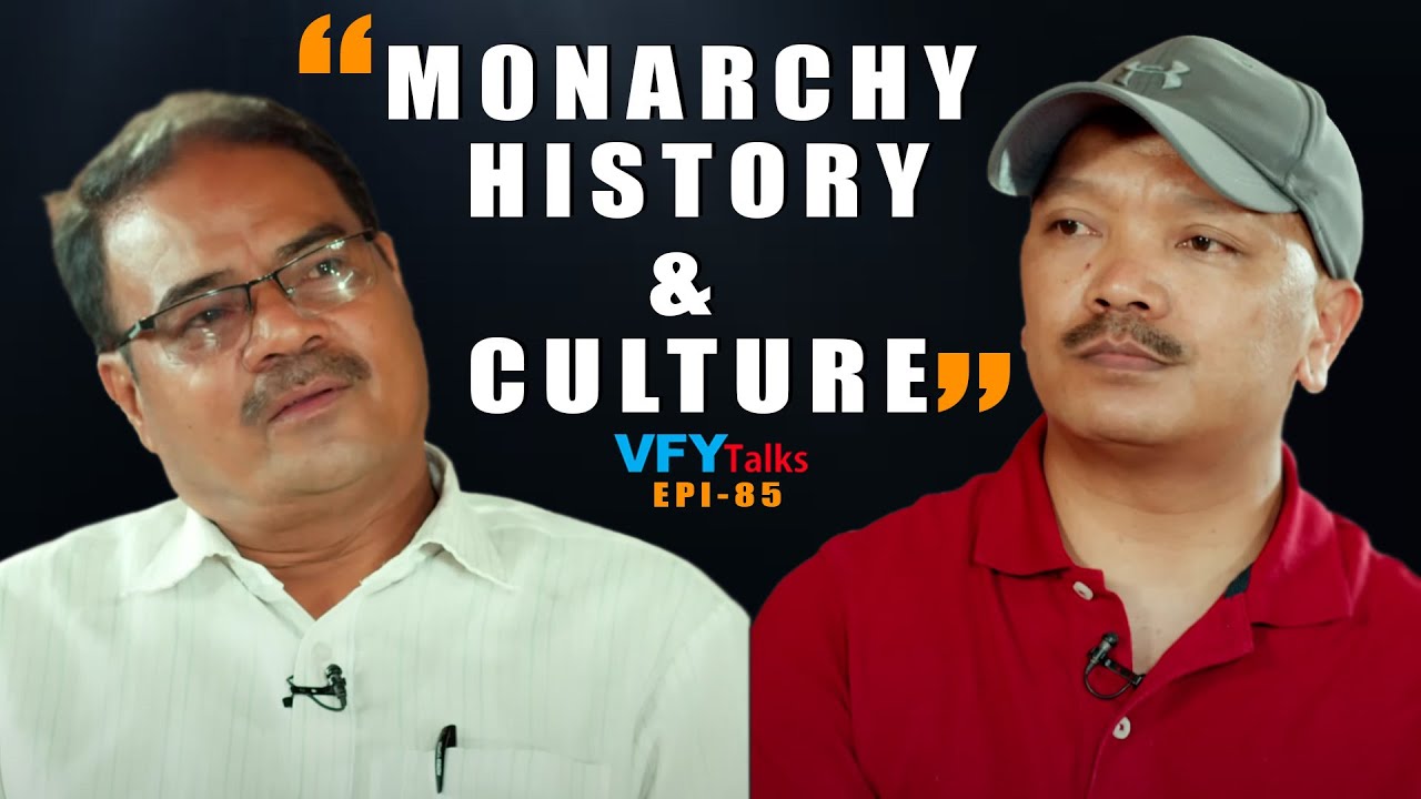 Monarchy, History and Culture | Aahuti | Gurung Sushant #vfytalks