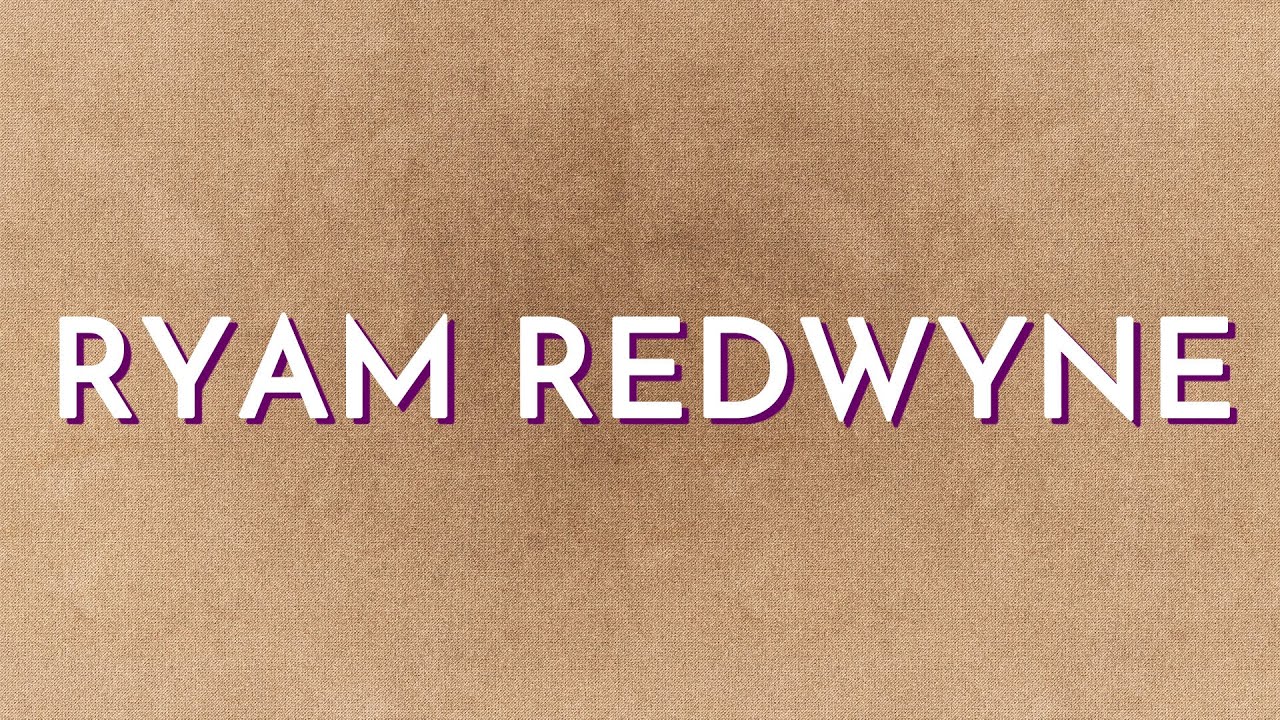The Legendary Life of Ser Ryam Redwyne