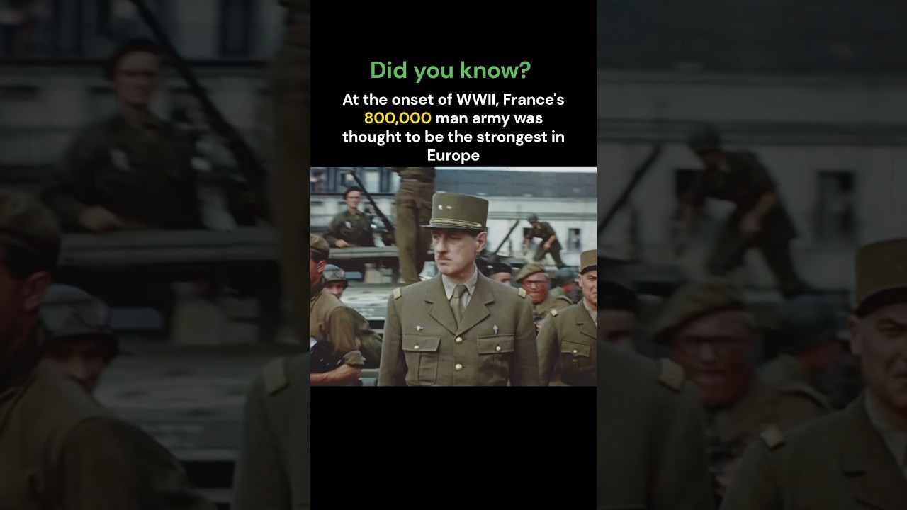 France&rsquo;s army was thought to be the strongest at the beginning of World War II #shorts