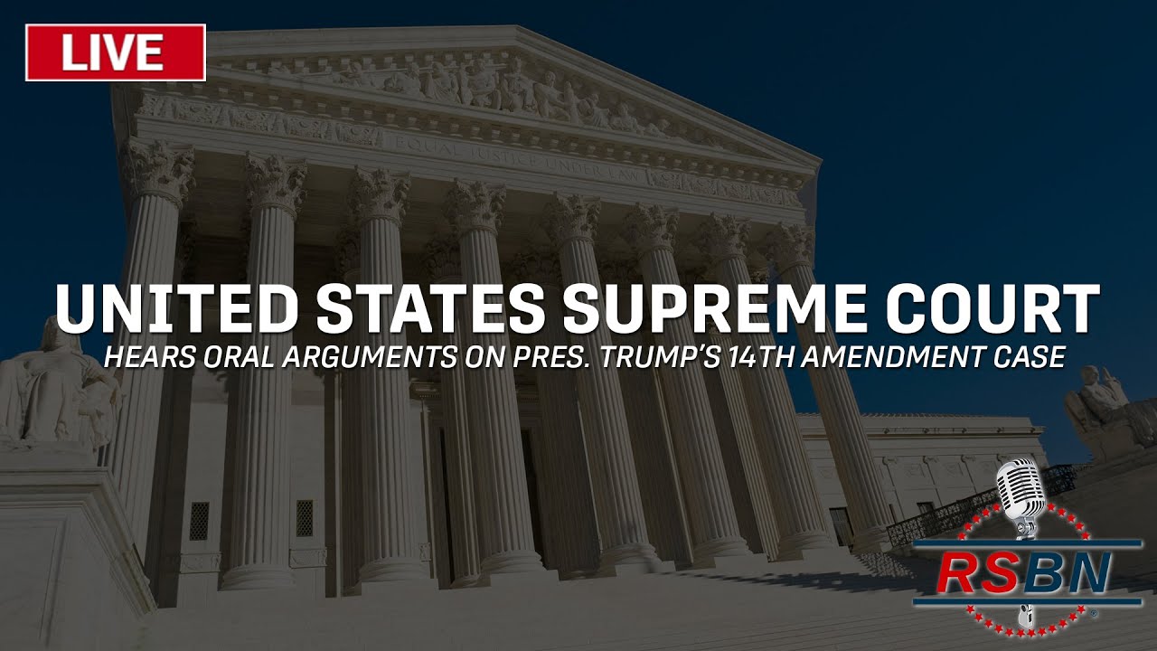 LIVE REPLAY: U.S. Supreme Court Hears Oral Arguments on Trump 14th Amendment Case - 2/8/24
