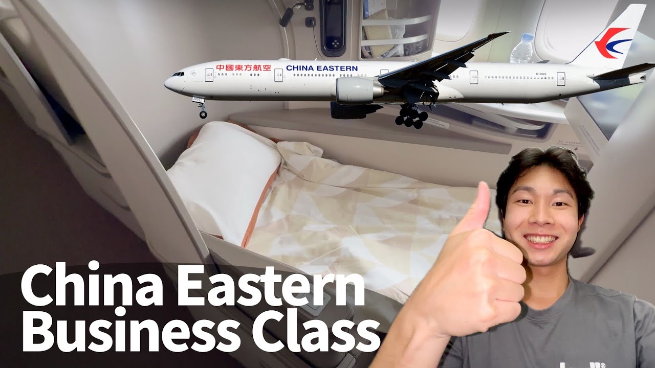 CHINA EASTERN 777-300ER BUSINESS Class - Tokyo Haneda to Shanghai Pudong