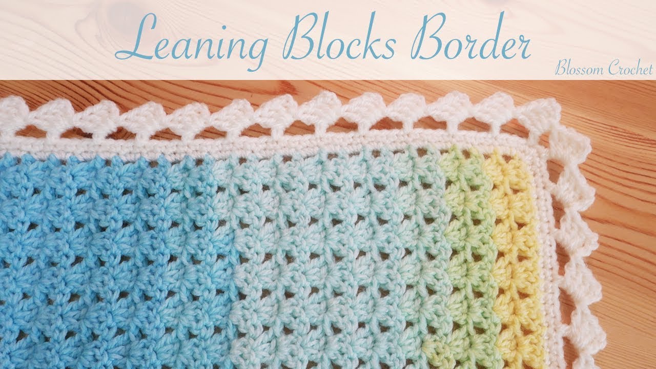 Simple Crochet Borders: Leaning Blocks