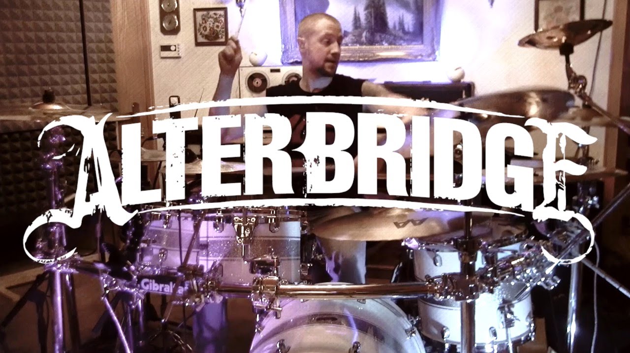 Alter Bridge - Find the Real - drumcover