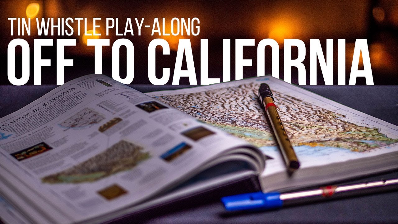Off to California (hornpipe) Tin Whistle Play-Along