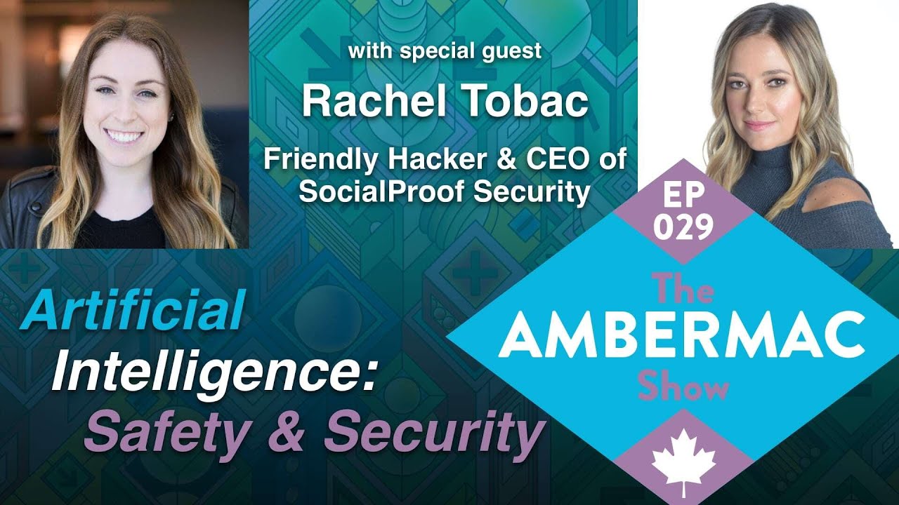 AI Safety & Security with Ethical Hacker Rachel Tobac [The AmberMac Show Ep029]